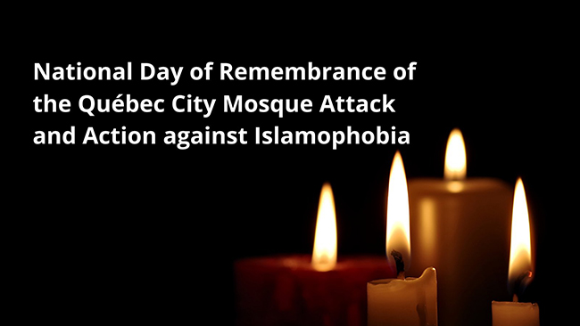 National Day of Remembrance of the Quebec City Mosque Attack and Action Against Islamophobia