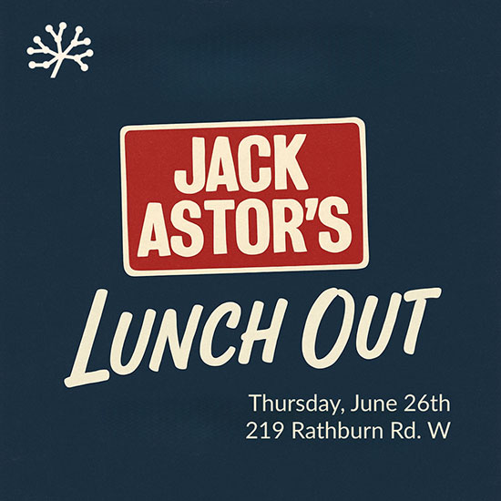 Jack Astor’s Lunch Out